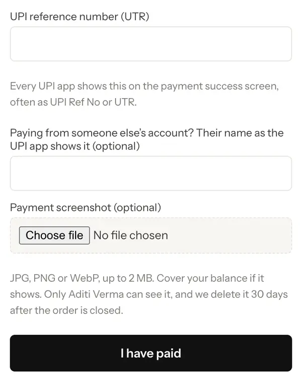 The buyer form with fields for the UPI reference number, the name of the account the payment came from, a screenshot, and an I have paid button